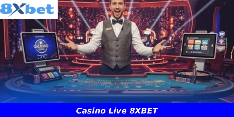 Casino Live 8XBET