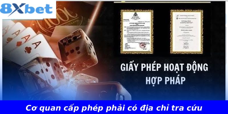 Cơ quan cấp phép phải có địa chỉ tra cứu