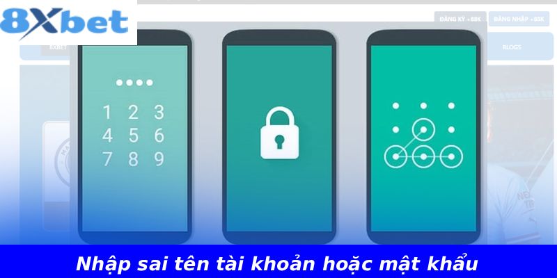 Nhập sai tên tài khoản hoặc mật khẩu