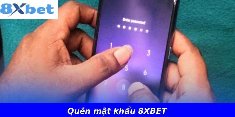 Quên mật khẩu 8XBET
