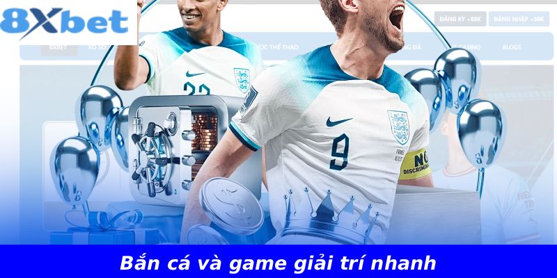 Bắn cá và game giải trí nhanh