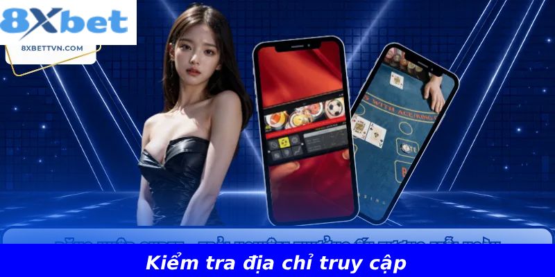 Kiểm tra địa chỉ truy cập