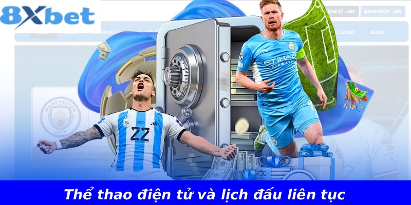 Thể thao điện tử và lịch đấu liên tục